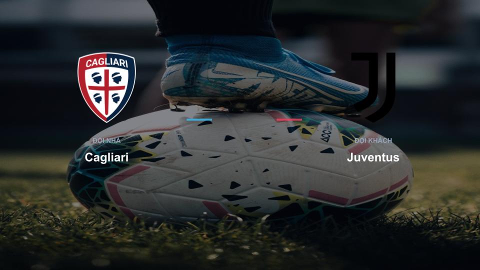 Bảng tỉ số Cagliari 0-0 Juventus Kết quả tỉ số chính thức trận đấu Cagliari 0-0 Juventus khuôn khổ giải Nhận Định - Serie A (Ý)