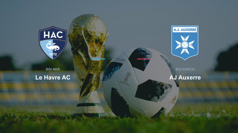 Kết quả tỉ số chính thức trận đấu Le Havre AC 0-0 AJ Auxerre khuôn khổ giải Nhận Định - Ligue 1 (Pháp)