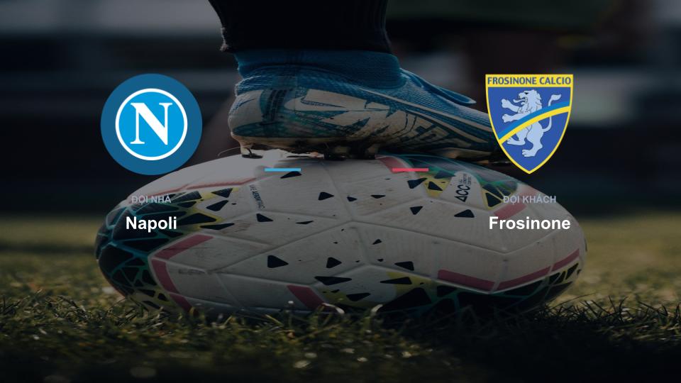 Kết quả tỉ số chính thức trận đấu Napoli 0-0 Frosinone khuôn khổ giải Nhận Định - Serie A (Ý)