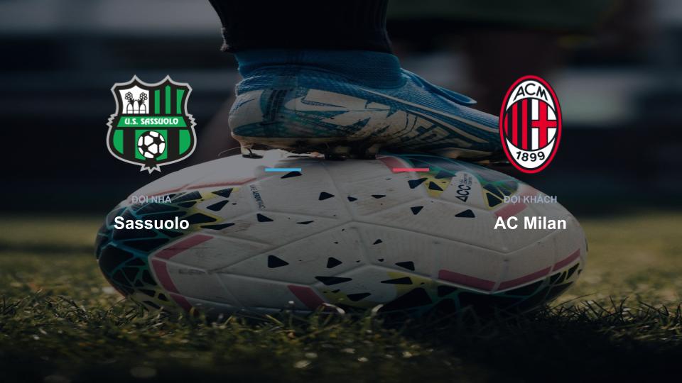 Bảng tỉ số Sassuolo 0-0 AC Milan Kết quả tỉ số chính thức trận đấu Sassuolo 0-0 AC Milan khuôn khổ giải Nhận Định - Serie A (Ý)